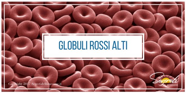 globuli rossi alti