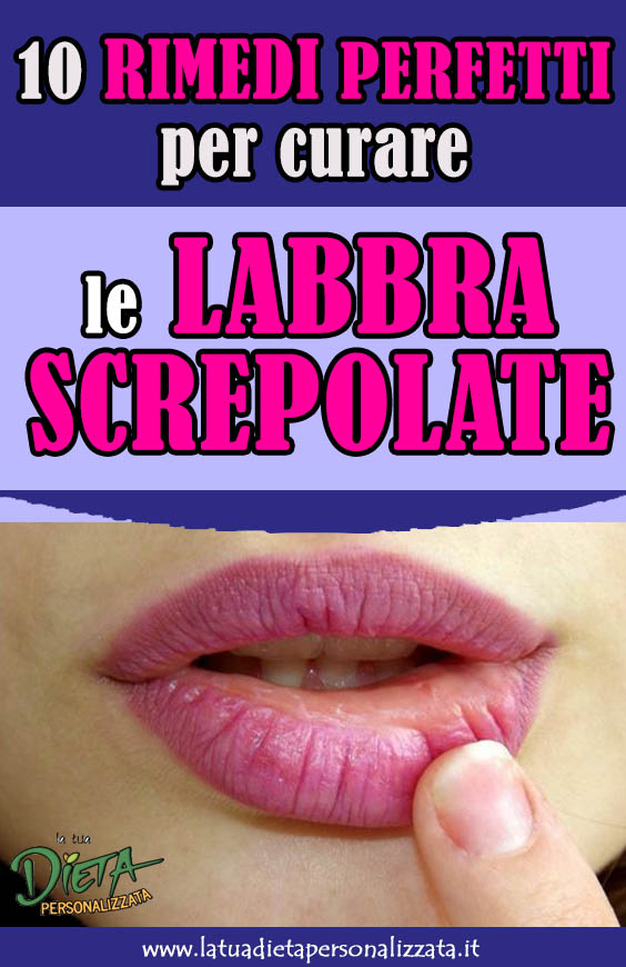 labbra screpolate