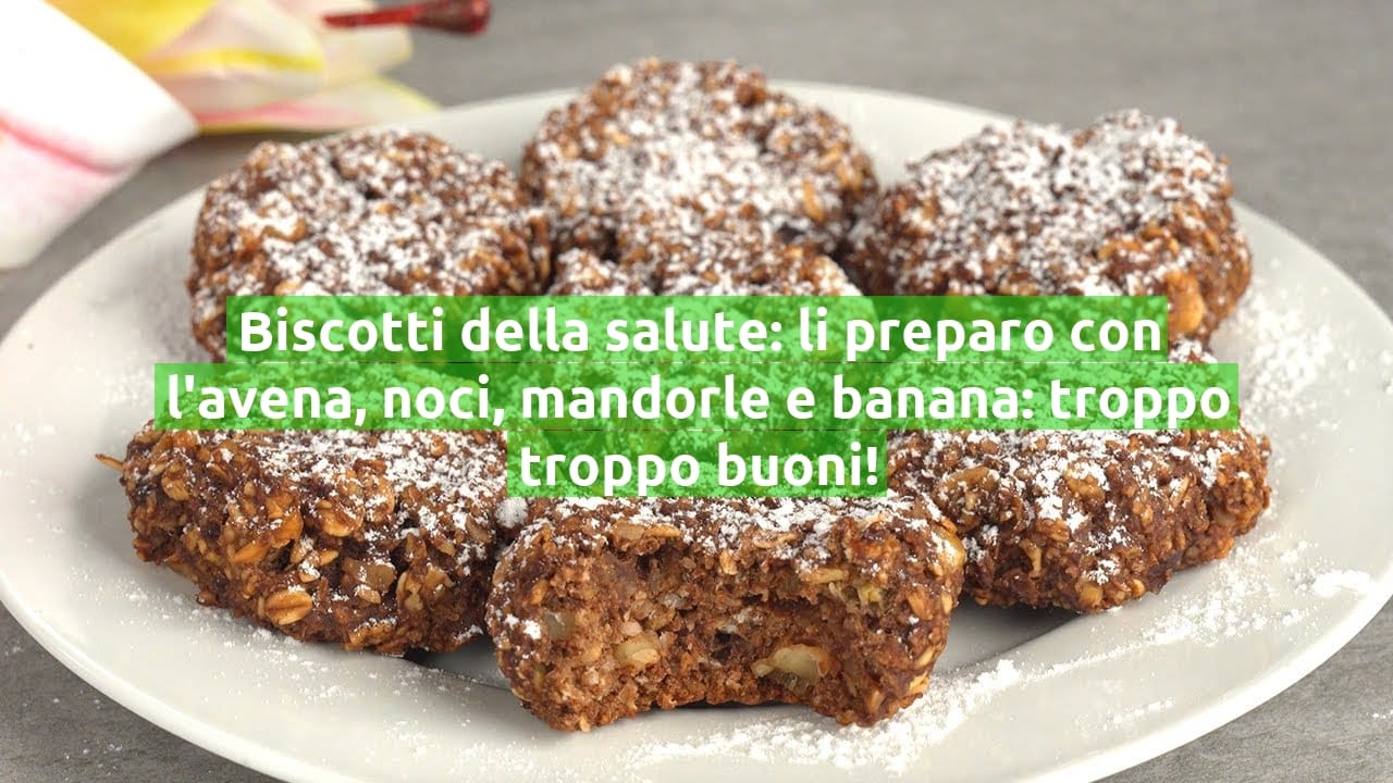Biscotti della salute: li preparo con l'avena, noci, mandorle e banana: troppo troppo buoni!