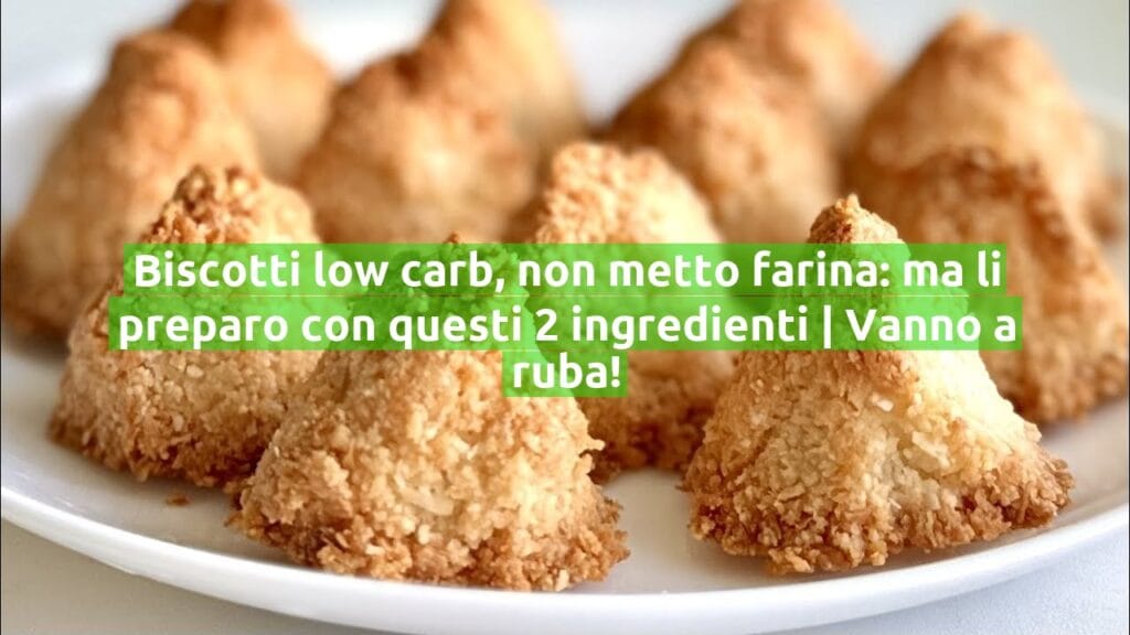 Biscotti low carb, non metto farina: ma li preparo con questi 2 ingredienti | Vanno a ruba!