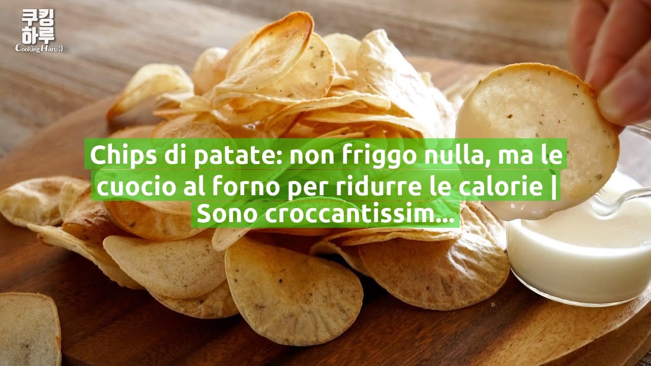 Chips di patate: non friggo nulla, ma le cuocio al forno per ridurre le calorie | Sono croccantissime!