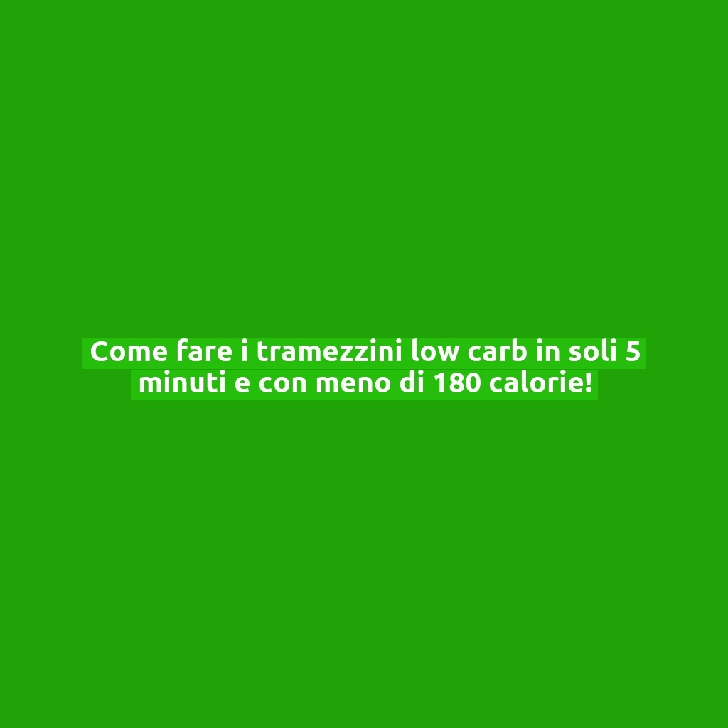 Come fare i tramezzini low carb in soli 5 minuti e con meno di 180 calorie!