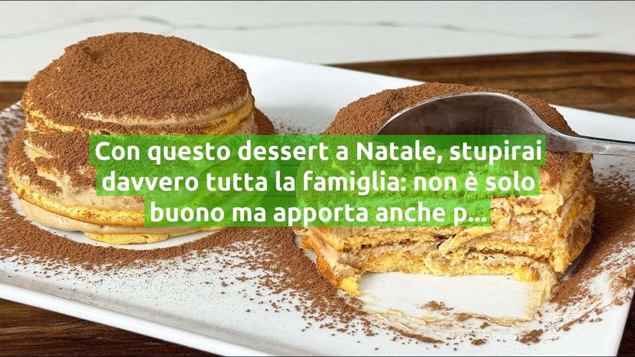 Con questo dessert a Natale, stupirai davvero tutta la famiglia: non è solo buono ma apporta anche poche calorie!