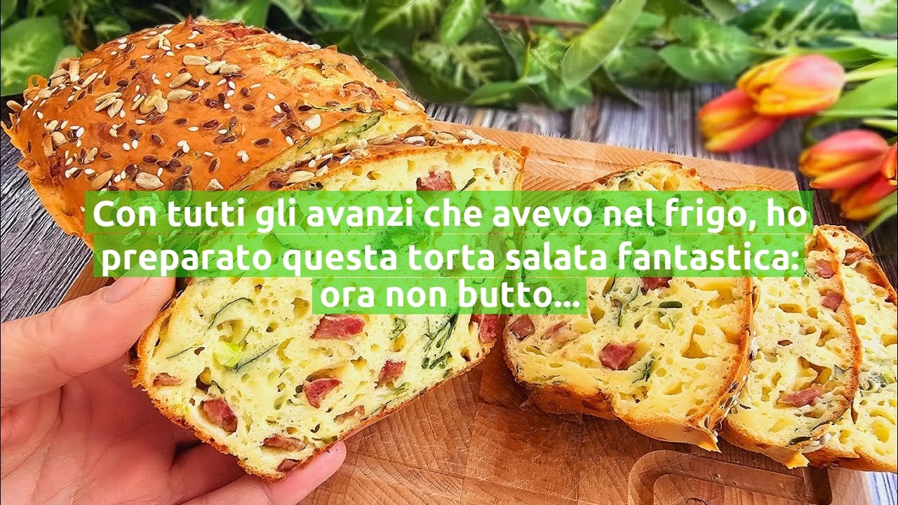 Con tutti gli avanzi che avevo nel frigo, ho preparato questa torta salata fantastica: ora non butto mai più nulla!