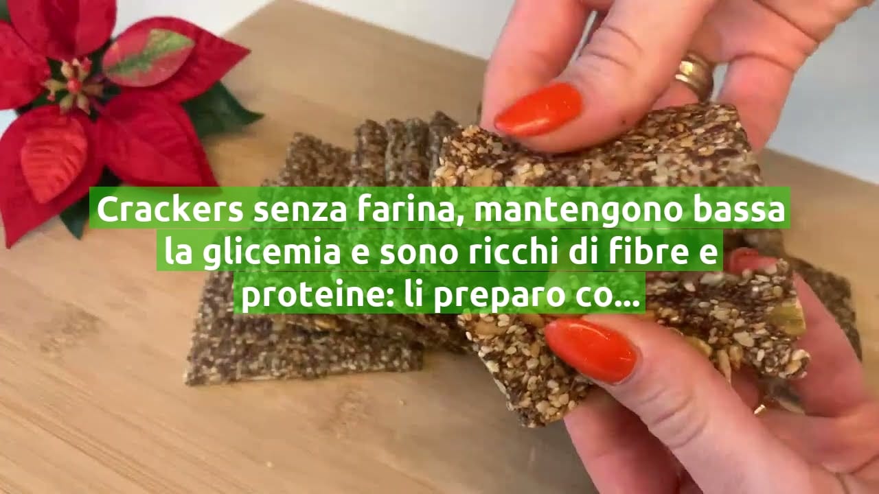 Crackers senza farina, mantengono bassa la glicemia e sono ricchi di fibre e proteine: li preparo così!