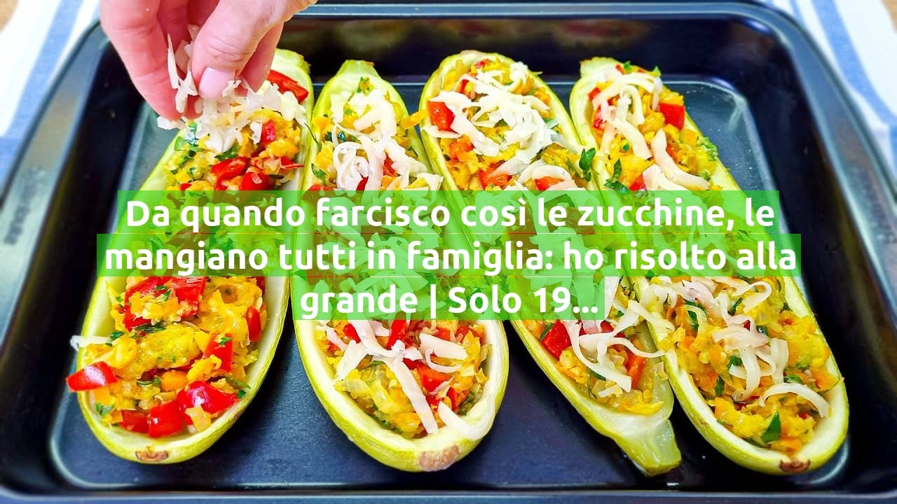 Da quando farcisco così le zucchine, le mangiano tutti in famiglia: ho risolto alla grande | Solo 190 Kcal!
