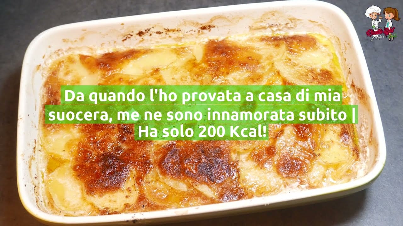 Da quando l'ho provata a casa di mia suocera, me ne sono innamorata subito | Ha solo 200 Kcal!