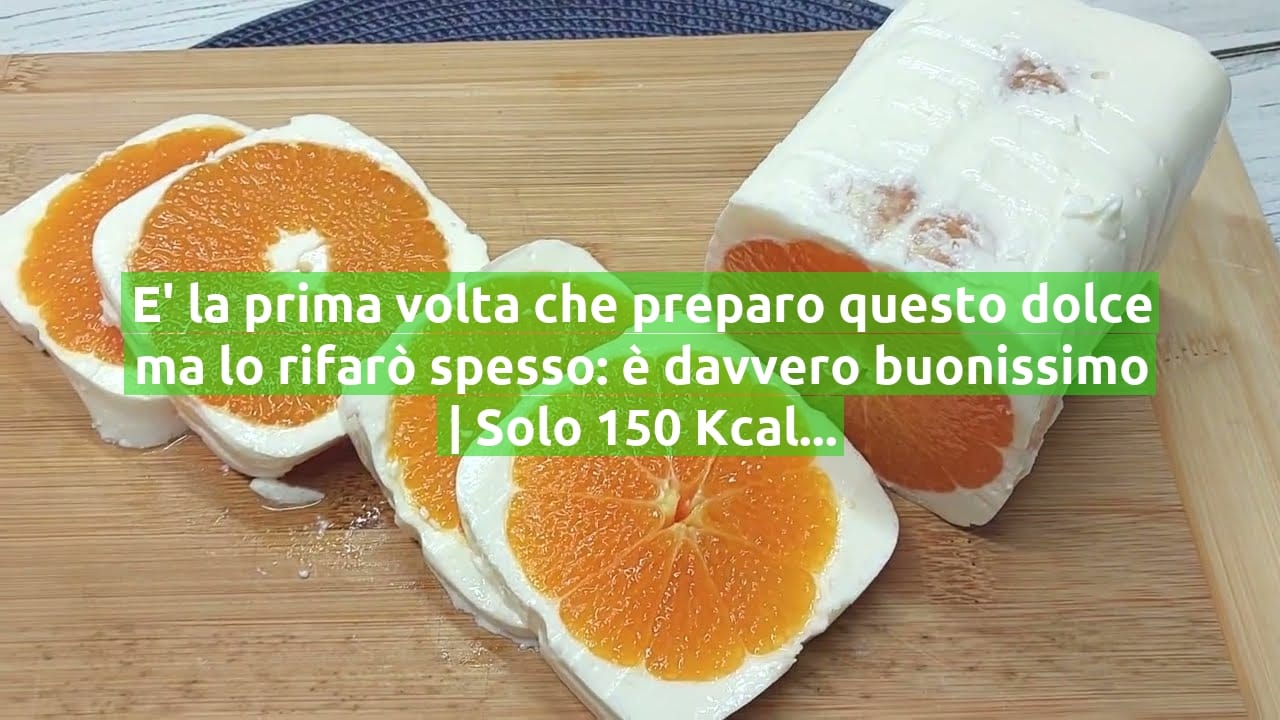 E' la prima volta che preparo questo dolce ma lo rifarò spesso: è davvero buonissimo | Solo 150 Kcal!