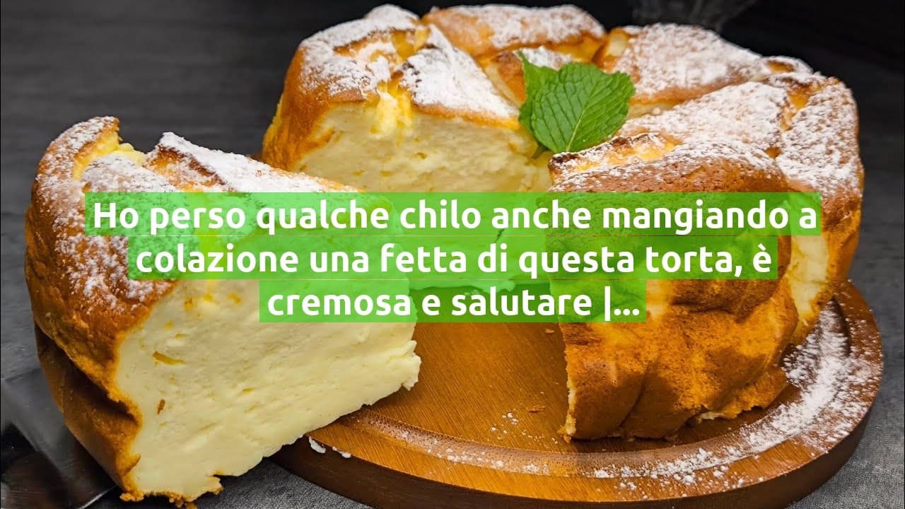 Ho perso qualche chilo anche mangiando a colazione una fetta di questa torta, è cremosa e salutare | Solo 160 Kcal!