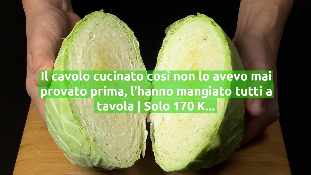 Il cavolo cucinato così non lo avevo mai provato prima, l'hanno mangiato tutti a tavola | Solo 170 Kcal!