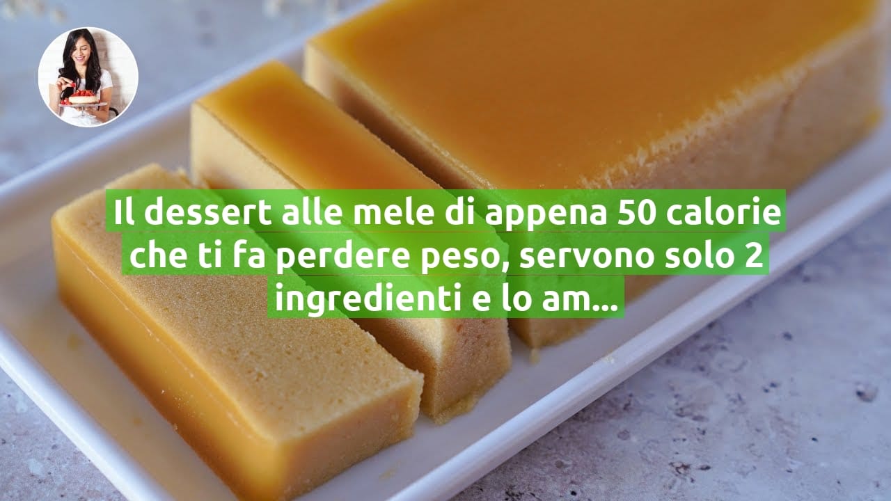 Il dessert alle mele di appena 50 calorie che ti fa perdere peso, servono solo 2 ingredienti e lo amerete da subito!