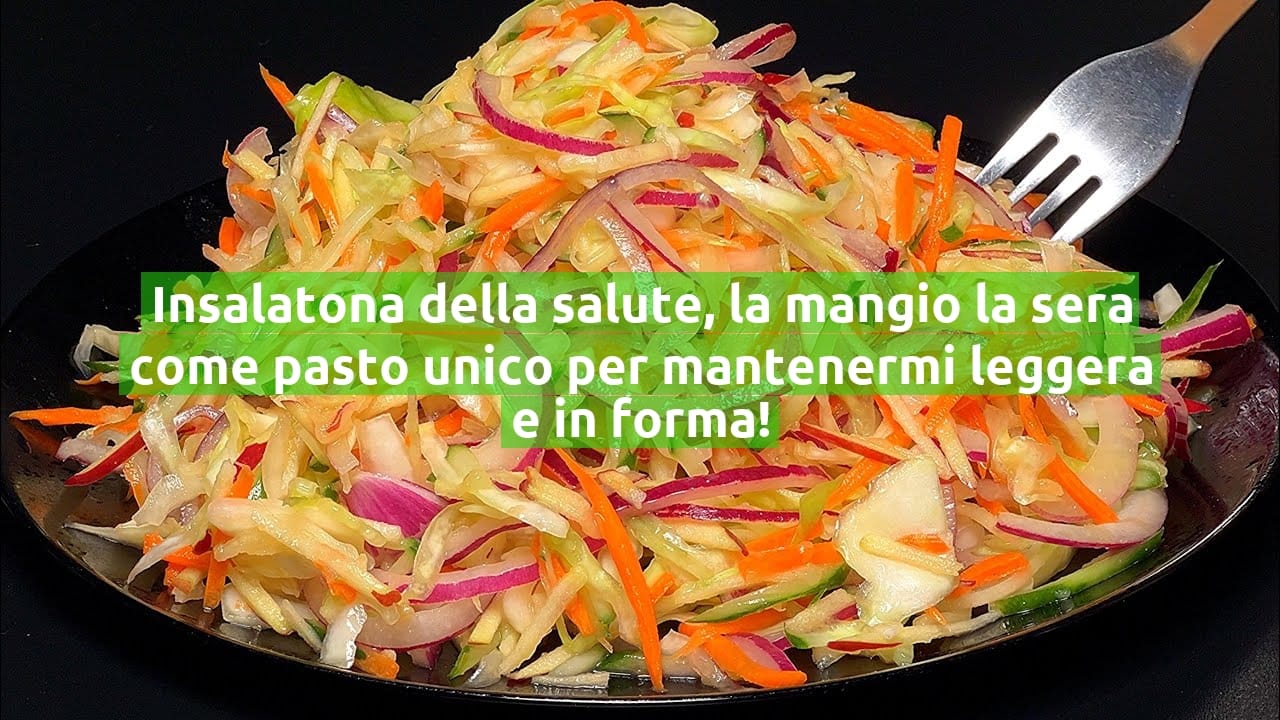 Insalatona della salute, la mangio la sera come pasto unico per mantenermi leggera e in forma!