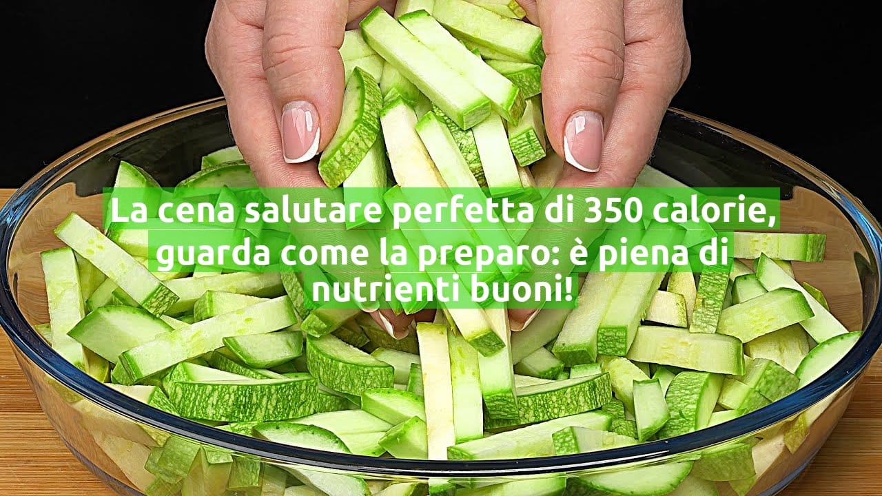 La cena salutare perfetta di 350 calorie, guarda come la preparo: è piena di nutrienti buoni!