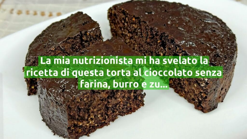 La mia nutrizionista mi ha svelato la ricetta di questa torta al cioccolato senza farina, burro e zucchero | Solo 160 Kcal!