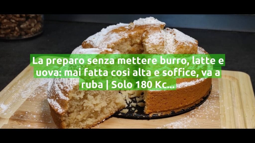 La preparo senza mettere burro, latte e uova: mai fatta così alta e soffice, va a ruba | Solo 180 Kcal!