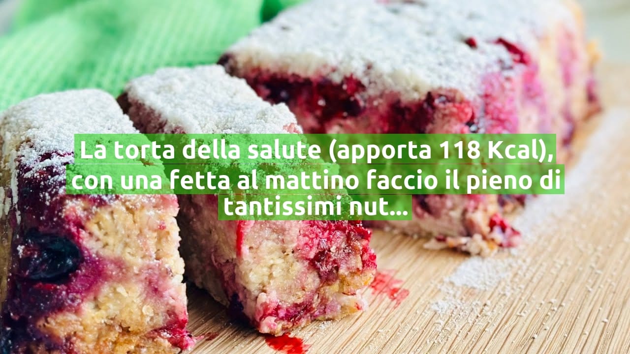 La torta della salute (apporta 118 Kcal), con una fetta al mattino faccio il pieno di tantissimi nutrienti!