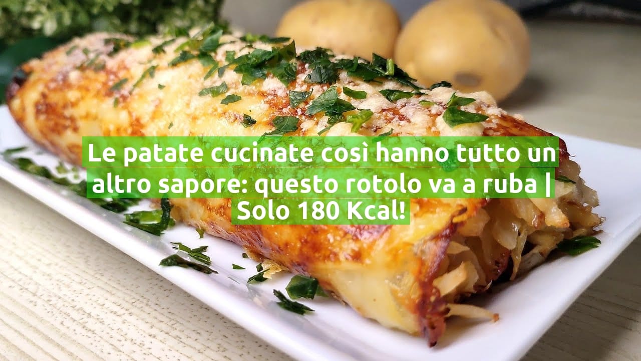 Le patate cucinate così hanno tutto un altro sapore: questo rotolo va a ruba | Solo 180 Kcal!