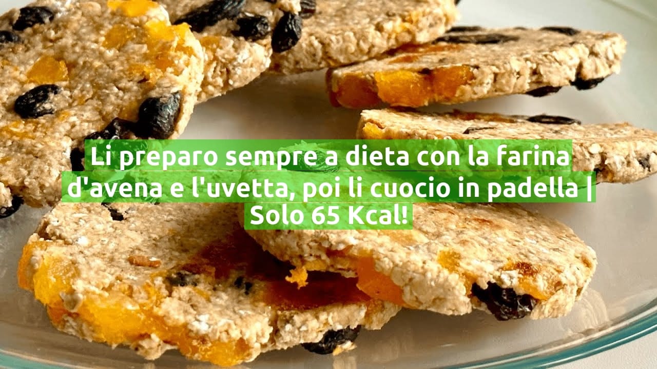 Li preparo sempre a dieta con la farina d'avena e l'uvetta, poi li cuocio in padella | Solo 65 Kcal!