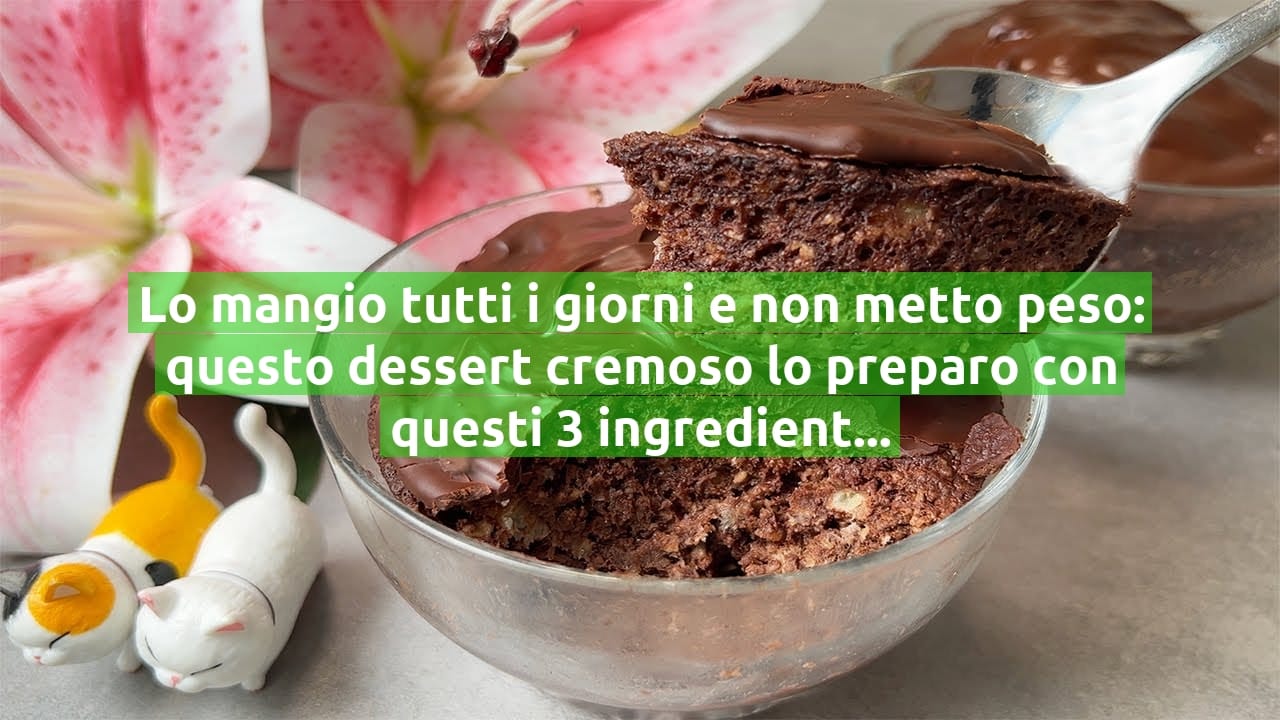 Lo mangio tutti i giorni e non metto peso: questo dessert cremoso lo preparo con questi 3 ingredienti!