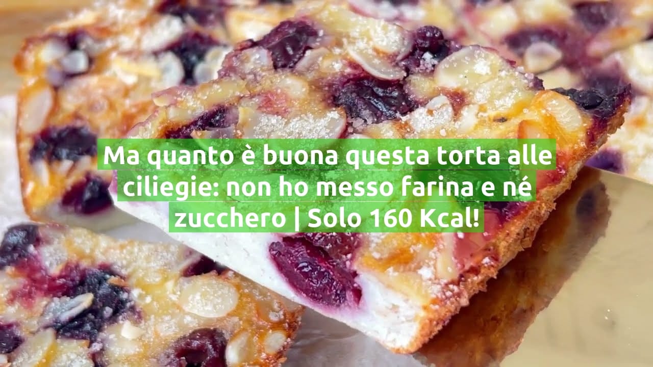 Ma quanto è buona questa torta alle ciliegie: non ho messo farina e né zucchero | Solo 160 Kcal!