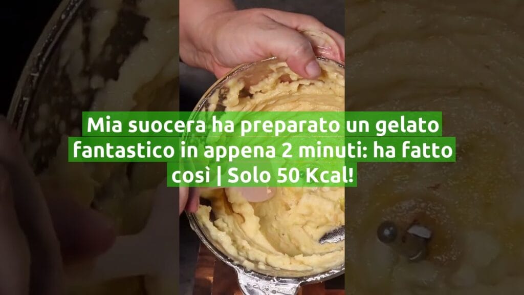Mia suocera ha preparato un gelato fantastico in appena 2 minuti: ha fatto così | Solo 50 Kcal!