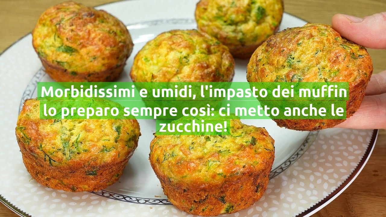 Morbidissimi e umidi, l'impasto dei muffin lo preparo sempre così: ci metto anche le zucchine!
