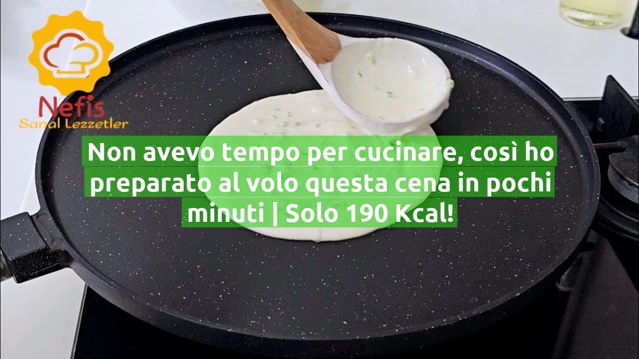 Non avevo tempo per cucinare, così ho preparato al volo questa cena in pochi minuti | Solo 190 Kcal!