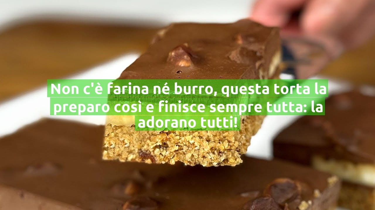 Non c'è farina né burro, questa torta la preparo così e finisce sempre tutta: la adorano tutti!