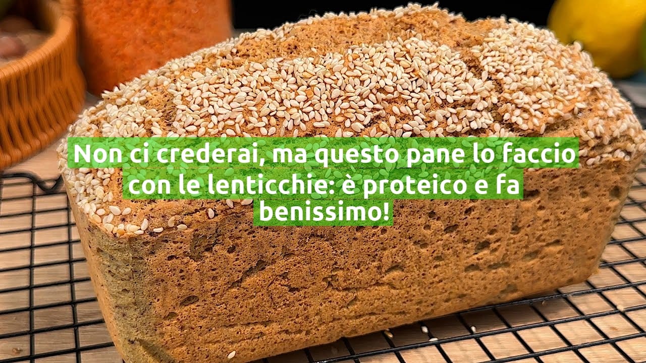 Non ci crederai, ma questo pane lo faccio con le lenticchie: è proteico e fa benissimo!