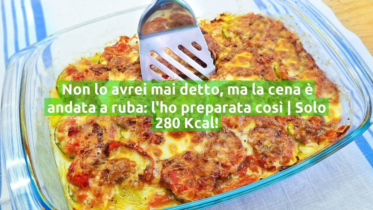 Non lo avrei mai detto, ma la cena è andata a ruba: l'ho preparata così | Solo 280 Kcal!