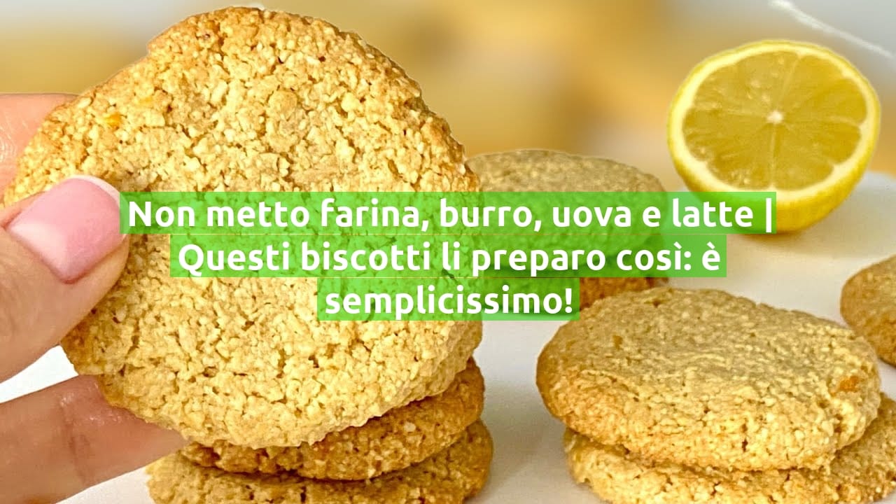 Non metto farina, burro, uova e latte | Questi biscotti li preparo così: è semplicissimo!