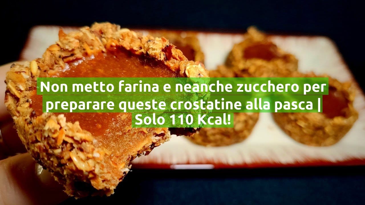 Non metto farina e neanche zucchero per preparare queste crostatine alla pasca | Solo 110 Kcal!