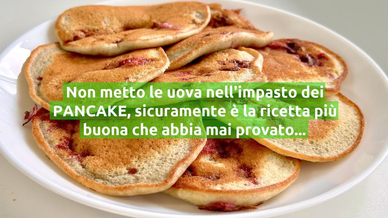 Non metto le uova nell'impasto dei PANCAKE, sicuramente è la ricetta più buona che abbia mai provato | Solo 85 Kcal!