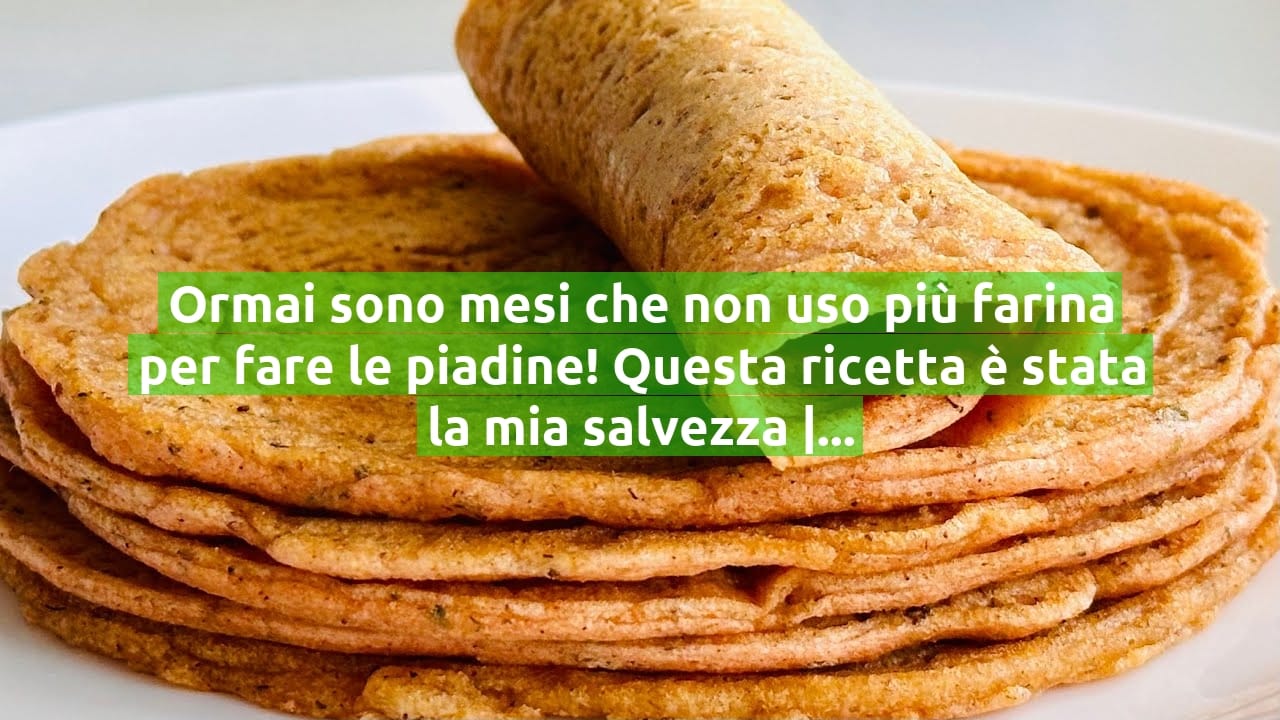 Ormai sono mesi che non uso più farina per fare le piadine! Questa ricetta è stata la mia salvezza | Solo 100 Kcal!
