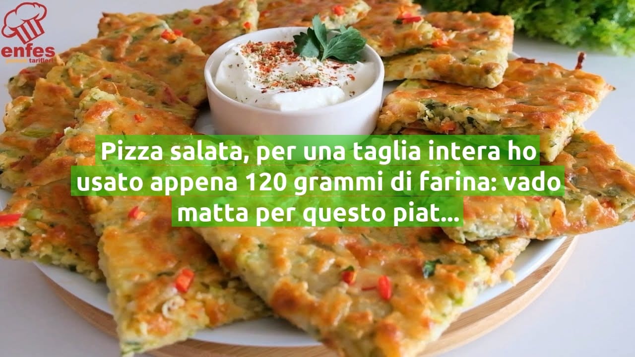 Pizza salata, per una taglia intera ho usato appena 120 grammi di farina: vado matta per questo piatto | Solo 200 Kcal!