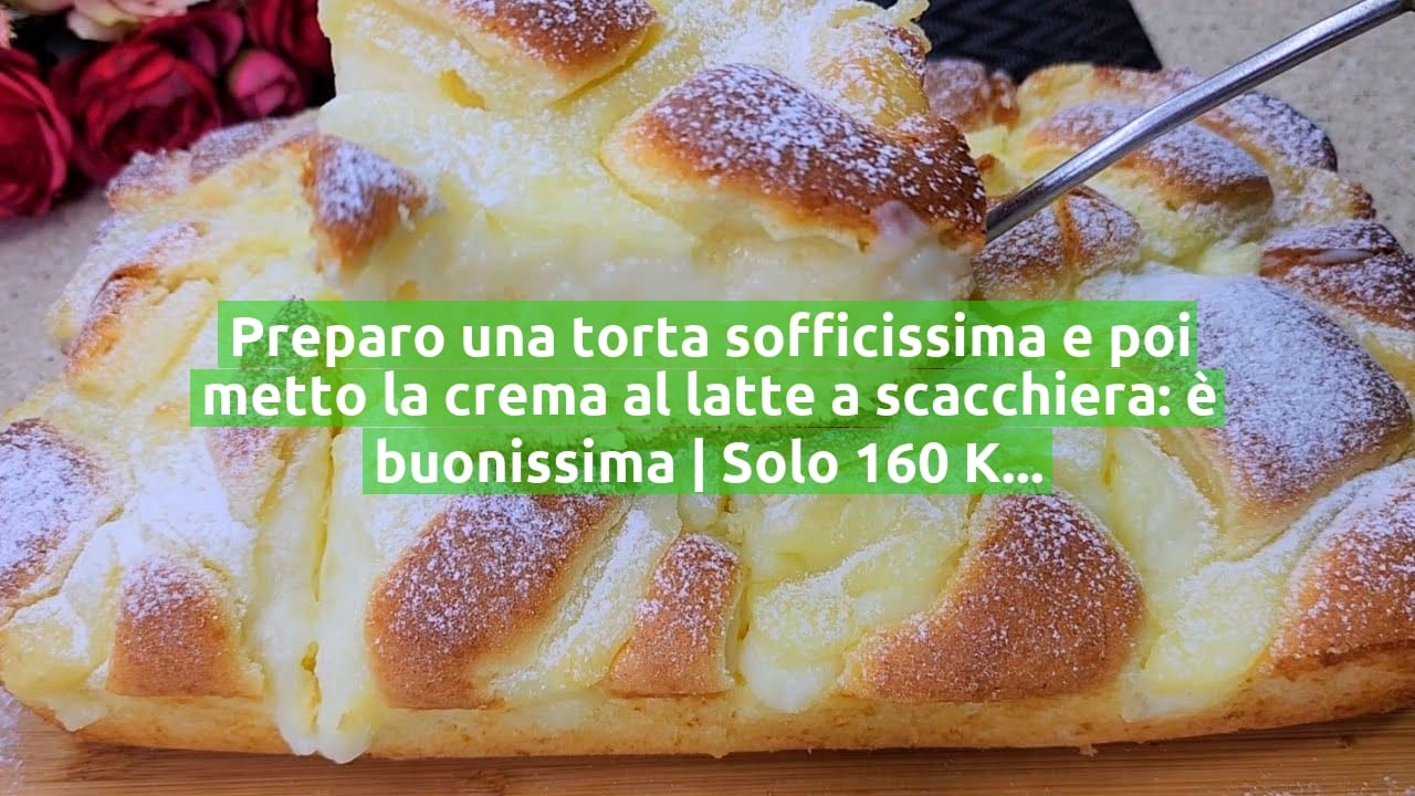 Preparo una torta sofficissima e poi metto la crema al latte a scacchiera: è buonissima | Solo 160 Kcal!
