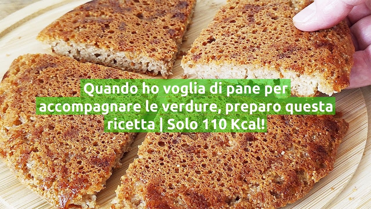 Quando ho voglia di pane per accompagnare le verdure, preparo questa ricetta | Solo 110 Kcal!