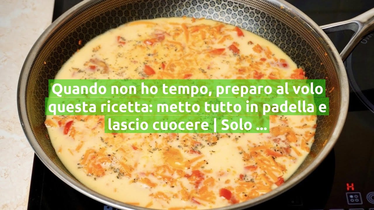 Quando non ho tempo, preparo al volo questa ricetta: metto tutto in padella e lascio cuocere | Solo 250 Kcal!