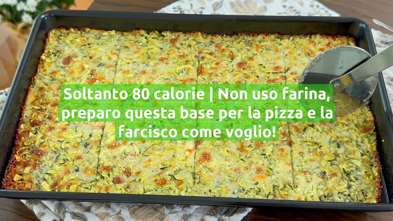 Soltanto 80 calorie | Non uso farina, preparo questa base per la pizza e la farcisco come voglio!