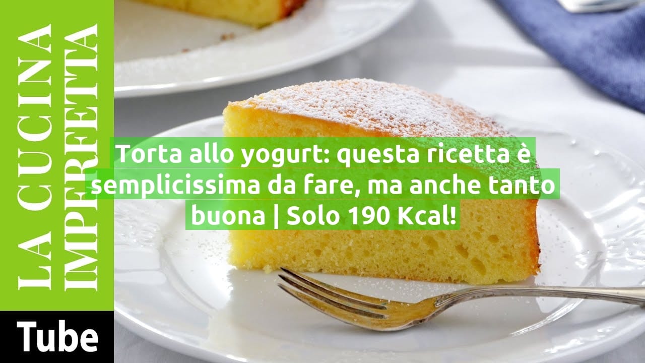 Torta allo yogurt: questa ricetta è semplicissima da fare, ma anche tanto buona | Solo 190 Kcal!