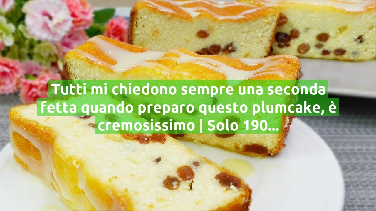 Tutti mi chiedono sempre una seconda fetta quando preparo questo plumcake, è cremosissimo | Solo 190 Kcal!
