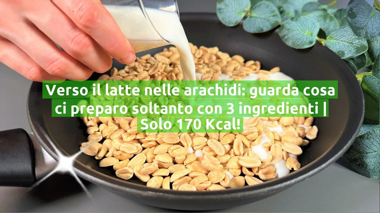 Verso il latte nelle arachidi: guarda cosa ci preparo soltanto con 3 ingredienti | Solo 170 Kcal!