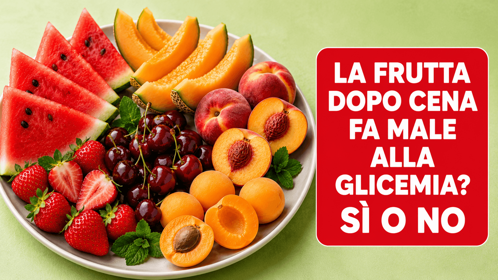 Frutta la sera e glicemia